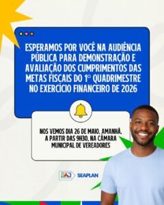Prefeitura de Santo Antônio de Jesus convida população para Audiência Pública de avaliação das metas fiscais
