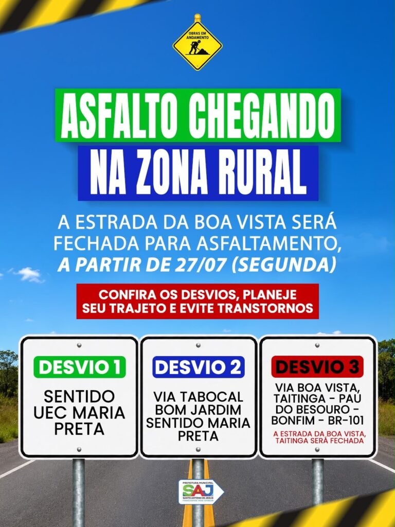 Prefeitura de Santo Antônio de Jesus informa sobre nova data de interdição temporária de estrada e orienta motoristas sobre desvios