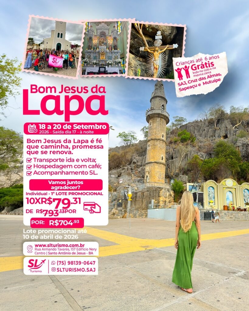 Já fez a sua reserva? SL Turismo leva você para Bom Jesus da Lapa