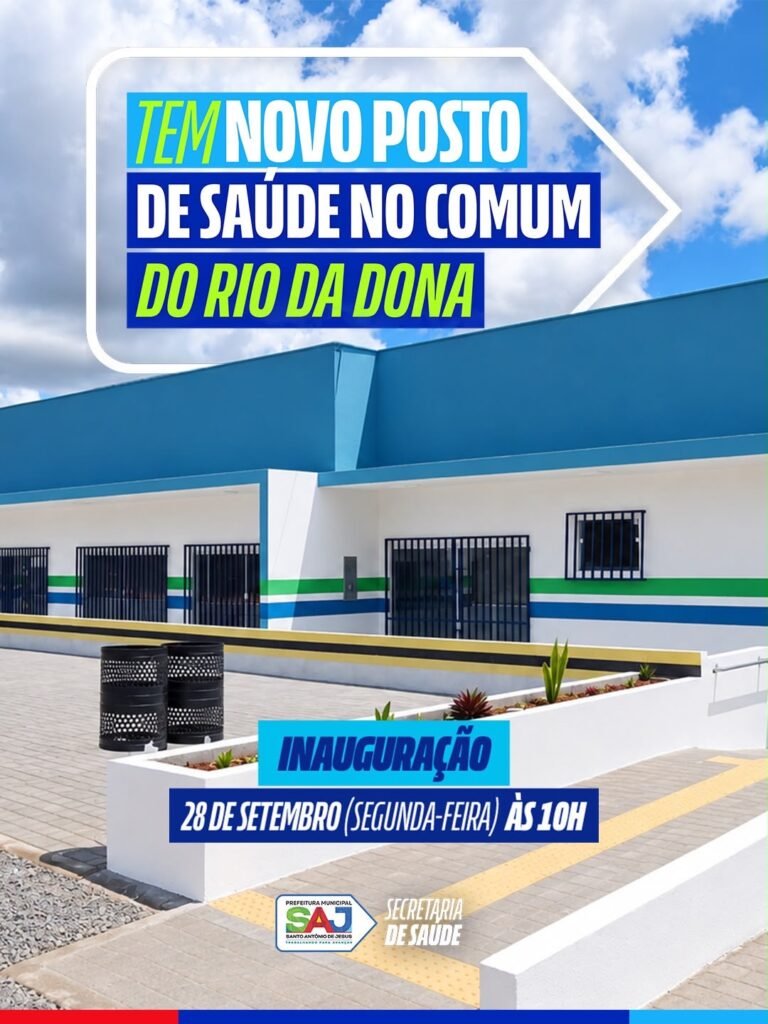 Prefeitura de Santo Antônio de Jesus realizará inauguração da Unidade de Saúde do Comum do Rio da Dona na próxima segunda-feira (28)
